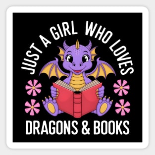 Just a Girl Who Loves Dragons & Books Magnet